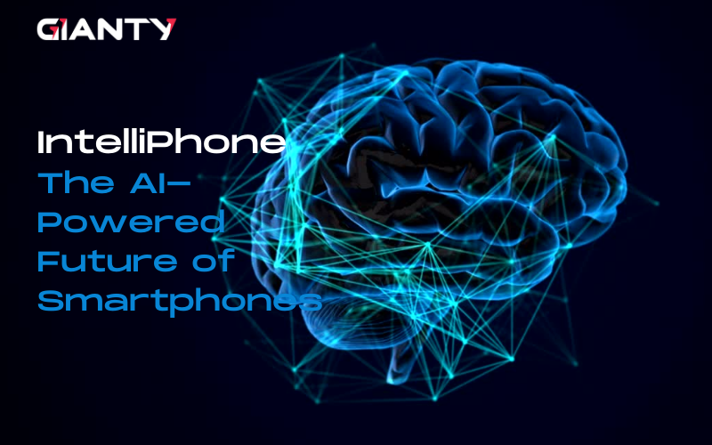 IntelliPhone - AI powered smartphones