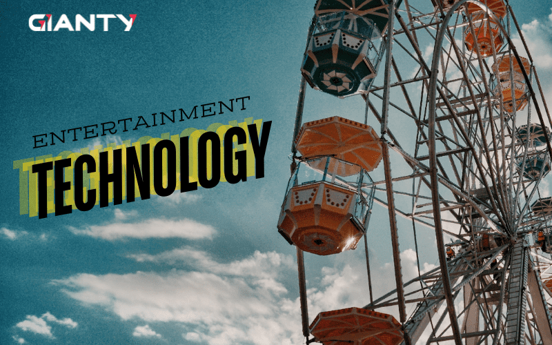 Entertainment Technology